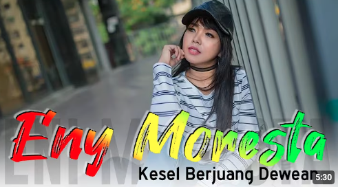 34  Kesel Berjuang Dewean 獨自打拼心好累